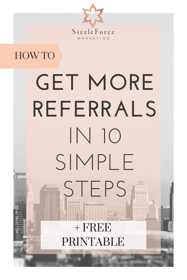 How To Get More Referrals In 10 Simple Steps - SizzleForce